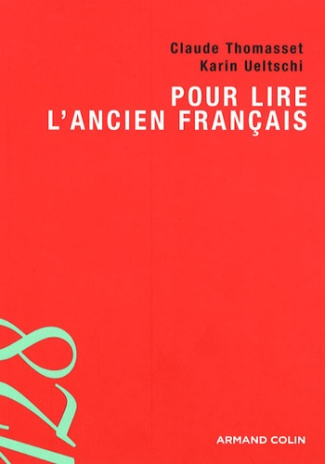 POUR LIRE L'ANCIEN FRANCAIS
