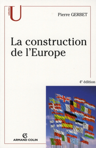 La construction de l'Europe. 4e édition