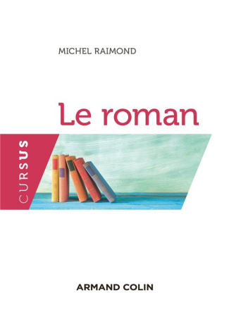 Le roman. 3e édition