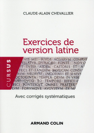Exercices de version latine. Avec corrigés systématiques, 3e édition