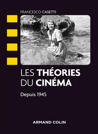 Les théories du cinéma depuis 1945