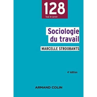 Sociologie du travail. 4e édition