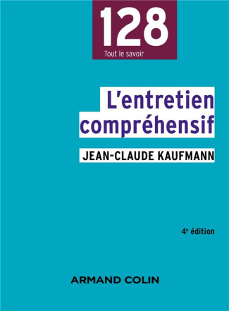L'entretien compréhensif. 4e édition