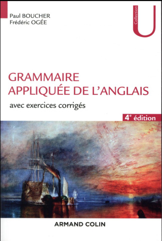 Grammaire appliquée de l'anglais. Avec exercices corrigés, 4e édition