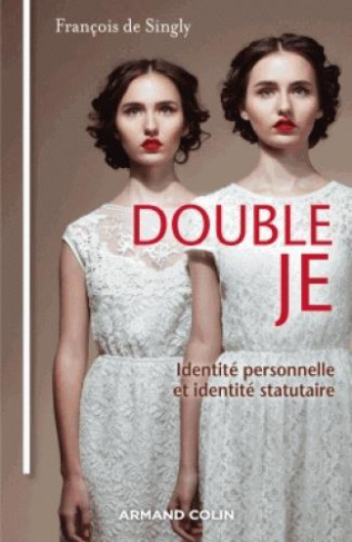 Double Je. Identité personnelle, identité statutaire
