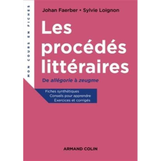 Les procédés littéraires. De allégorie à zeugme