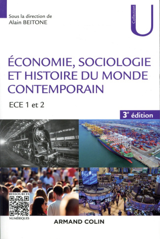 Economie, Sociologie et Histoire du monde contemporain. ECE 1 et 2, 3e édition