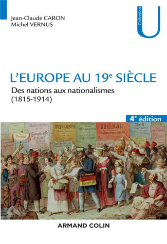 L'Europe au 19e siècle. Des nations aux nationalismes (1815-1914), 4e édition