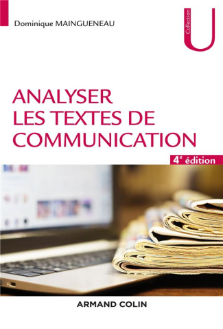 Analyser les textes de communication. 4e édition revue et augmentée