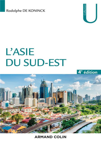 L'Asie du Sud-Est. 4e édition