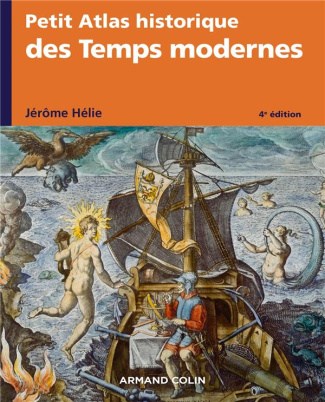 Petit atlas historique des temps modernes. 4e édition