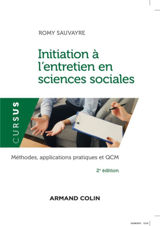 Initiation à l'entretien en sciences sociales. Méthodes, applications pratiques et QCM, 2e édition