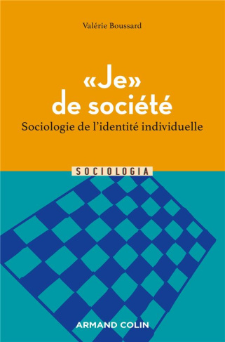 Je de société. Sociologie de l'identité individuelle