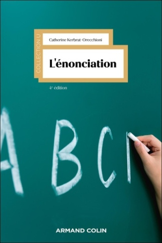 L'énonciation. 4e édition