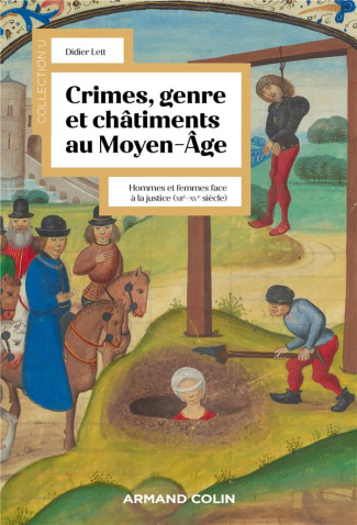 Crime, genre et châtiment. Hommes et femmes face à la justice au Moyen Age (XIIe-XVe siècle)