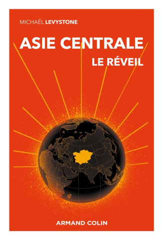 Asie centrale. Le réveil