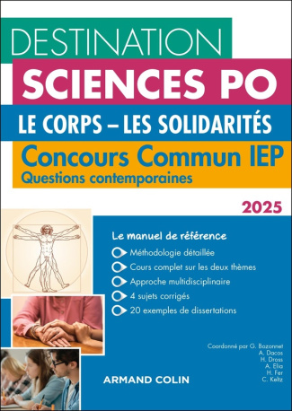 Le Corps ; Les solidarités. Concours commun IEP - Questions contemporaines, Edition 2025