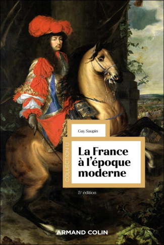 La France à l'époque moderne. 5e édition