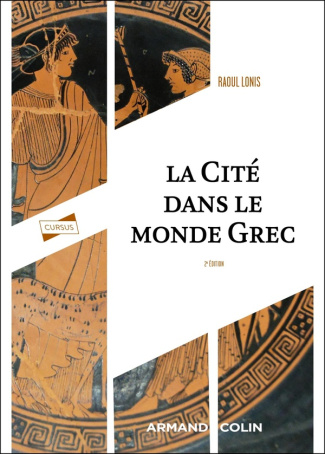 La cité dans le monde grec - 2e édition