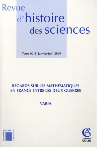 Revue d'histoire des sciences N° 62-1, Janv-Juin 2009