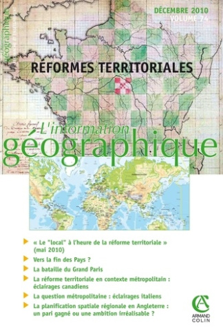 L'information géographique N° 74, Décembre 2010 : Réformes territoriales