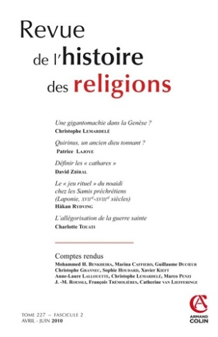 Revue de l'histoire des religions Tome 227 N° 2, Avril-juin 2010