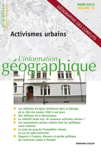 L'information géographique N° 76, Mars 2012 : Activismes urbains