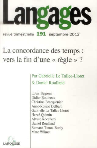 Langages N° 191, Septembre 2013 : La concordance des temps : vers la fin d'une "règle" ?