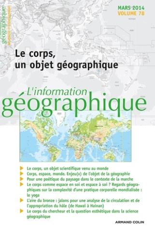 L'information géographique N° 78, Mars 2014 : Le corps, un objet géographique