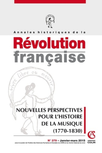 Annales historiques de la Révolution française N° 379, Janvier-mars 2015 : Nouvelles perspectives po