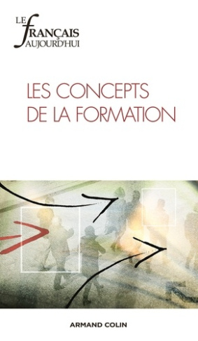 Le français aujourd'hui N° 188 : Les concepts de la formation