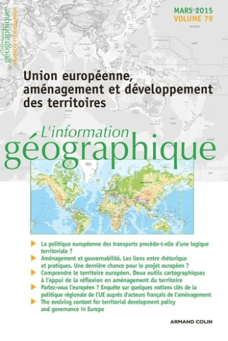 L'information géographique N° 79, Mars 2015 : Union européenne, aménagement et développement des ter