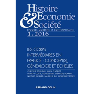 Histoire Economie & Société N° 1, mars 2016 : Les corps intermédiaires en France : concept(s), généa