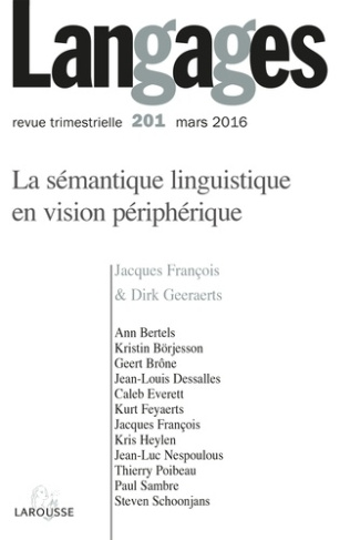 Langages N° 201, mars 2016 : La sémantique linguistique en vision périphérique