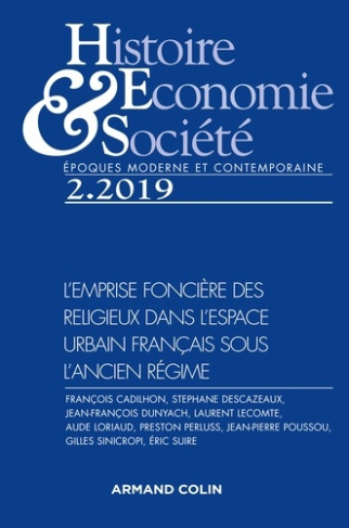 Histoire, Economie & Société N° 2, juin 2019 : L'emprise foncière des religieux dans l'espace urbain