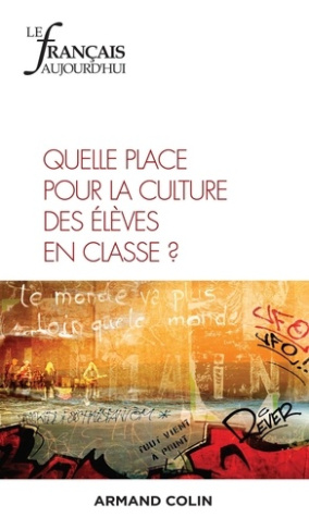 Le français aujourd'hui N° 207, décembre 2019 : Quelle place pour la culture des élèves en classe ?