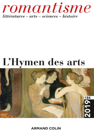 Romantisme N° 184/2019 : L'Hymen des arts