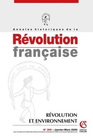 Annales historiques de la Révolution française N° 399, janvier-mars 2020