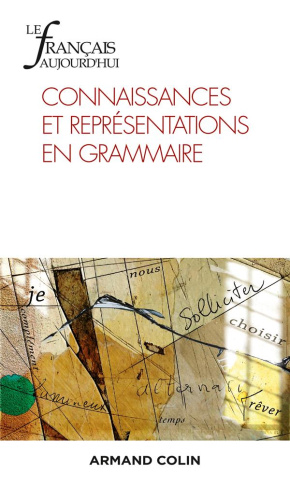 Le français aujourd'hui N° 211, décembre 2020 : Connaissances et représentations en grammaire