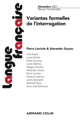 Langue française N° 212, décembre 2021 : Variantes formelles de l'interrogation