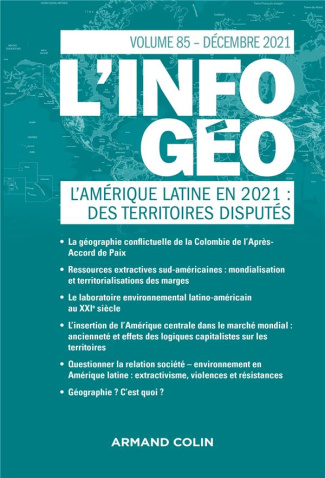 L'information géographique N° 85, décembre 2021 : L'Amérique latine en 2021 : des territoires disput