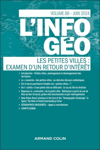 L'information géographique N° 88, juin 2024 : Les petites villes : examen d'un retour d'intérêt