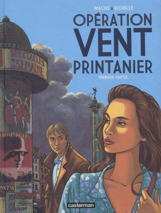 Opération Vent printanier Tome 1