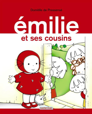 Emilie Tome 2 : Emilie et ses cousins