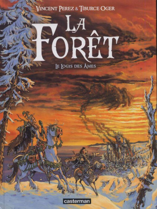 La forêt Tome 2 : Le logis des âmes