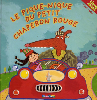 Le pique-nique du Petit Chaperon rouge. Livre Animé