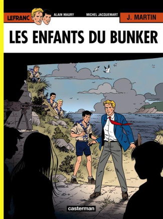 Lefranc Tome 22 : Les enfants du bunker