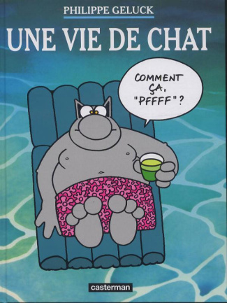 Le Chat Tome 15 : Une vie de chat