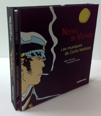 Notes de voyage. Les musiques de Corto Maltese, avec 3 CD audio