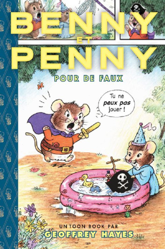 TOON BOOKS - BENNY ET PENNY, POUR DE FAUX